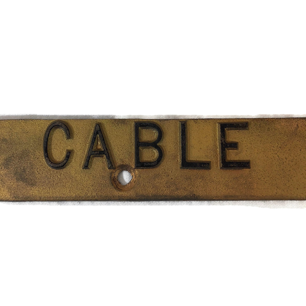 Vintage Bronze Cable Sign